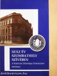 Száz év Szombathely szívében