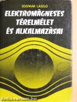 Elektromágneses térelmélet és alkalmazásai