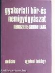 Gyakorlati bőr- és nemigyógyászat