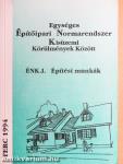 Egységes Építőipari Normarendszer Kisüzemi Körülmények Között I.
