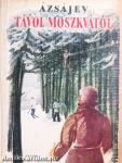 Távol Moszkvától