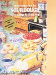 Adventures in Sourdough Cooking & Baking