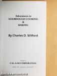 Adventures in Sourdough Cooking & Baking