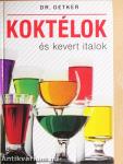 Koktélok és kevert italok