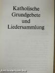 Katholische Grundgebete und Liedersammlung
