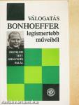 Válogatás Bonhoeffer legismertebb műveiből