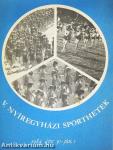 V. Nyíregyházi sporthetek