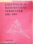 Középiskolai matematikai versenyek 1980-1984