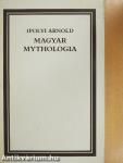 Magyar Mythologia/Magyar Mythologia függelékei