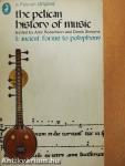 The Pelican History of Music 1-3.