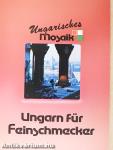 Ungarn für Feinschmecker