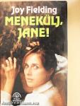 Menekülj, Jane!