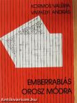 Emberrablás orosz módra