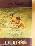 A Hold véréből