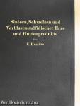 Sintern, Schmelzen und Verblasen sulfidischer Erze und Hüttenprodukte