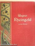 Das Rheingold