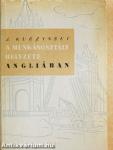 A munkásosztály helyzete Angliában 1750-től napjainkig