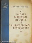 A dolgozó parasztság helyzete az ellenforradalmi rendszerben