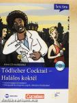 Tödlicher Cocktail - Halálos koktél - CD-vel