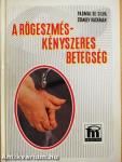 A rögeszmés-kényszeres betegség