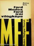 Ford Madox Ford írói világképe