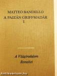 A pajzán griffmadár I-II.
