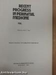 Recent Progress in Perinatal Medicine IV.