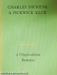 A Pickwick Klub I-II.