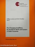 The Changing Conditions for Academic Work and Careers in Select Countries