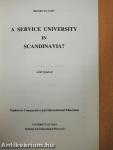 A Service University in Scandinavia?