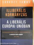 Illiberális kormányzás a liberális Európai Unióban