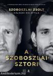A Szoboszlai - sztori
