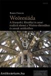 Weöresiáda - A líranyelvi, ?lozó?ai és zenei tradíció elemei a Weöres-életműben és annak utóéletében