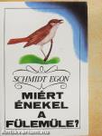 Miért énekel a fülemüle?