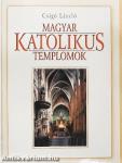 Magyar katolikus templomok