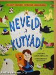 Neveld a kutyád!