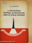 A szocializmus politikai gazdaságtana Lenin és Sztálin műveiben