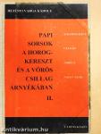 Papi sorsok a horogkereszt és a vörös csillag árnyékában II.