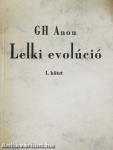 Lelki evolúció I.