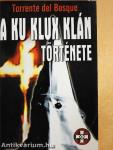 A Ku Klux Klán története