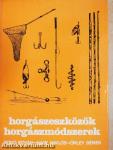 Horgászeszközök, horgászmódszerek