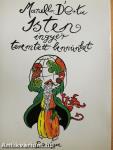 Isten ingyér teremtett bennünket