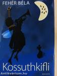 Kossuthkifli