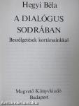 A dialógus sodrában