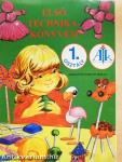 Első technikakönyvem 1.