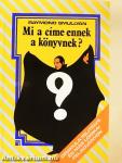 Mi a címe ennek a könyvnek?