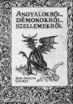Angyalokról, démonokról, szellemekről