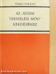 Az "ázsiai termelési mód" kérdéséhez