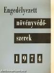 Engedélyezett növényvédő szerek 1974.