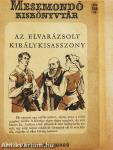 Az elvarázsolt királykisasszony